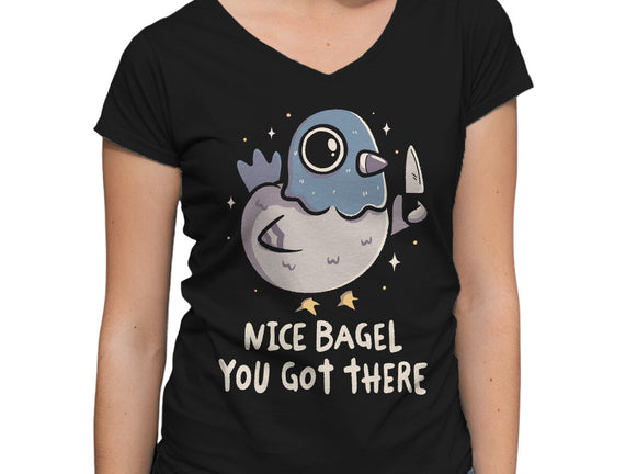 Nice Bagel You Got There