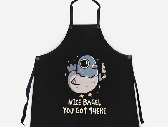 Nice Bagel You Got There