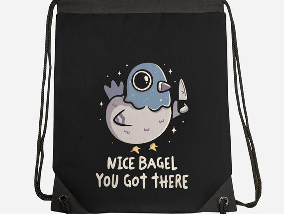 Nice Bagel You Got There