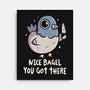 Nice Bagel You Got There-None-Stretched-Canvas-koalastudio