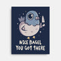 Nice Bagel You Got There-None-Stretched-Canvas-koalastudio