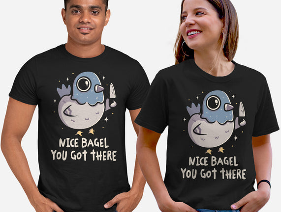 Nice Bagel You Got There