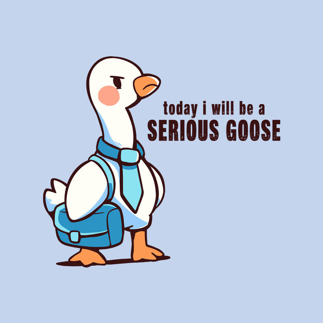 Today I Will Be A Serious Goose-None-Polyester-Shower Curtain-TechraNova