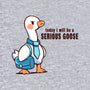 Today I Will Be A Serious Goose-Unisex-Crew Neck-Sweatshirt-TechraNova