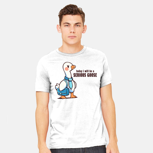 Today I Will Be A Serious Goose-Mens-Heavyweight-Tee-TechraNova
