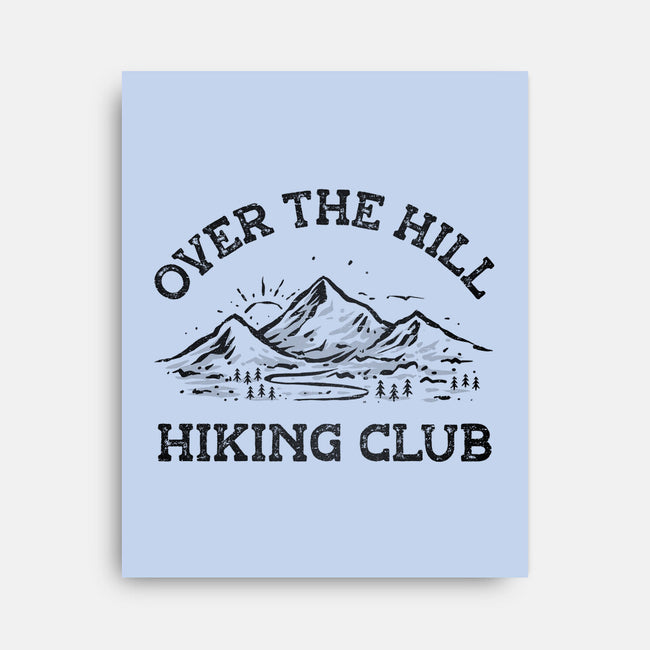 Over The Hill Hiking Club-None-Stretched-Canvas-kg07
