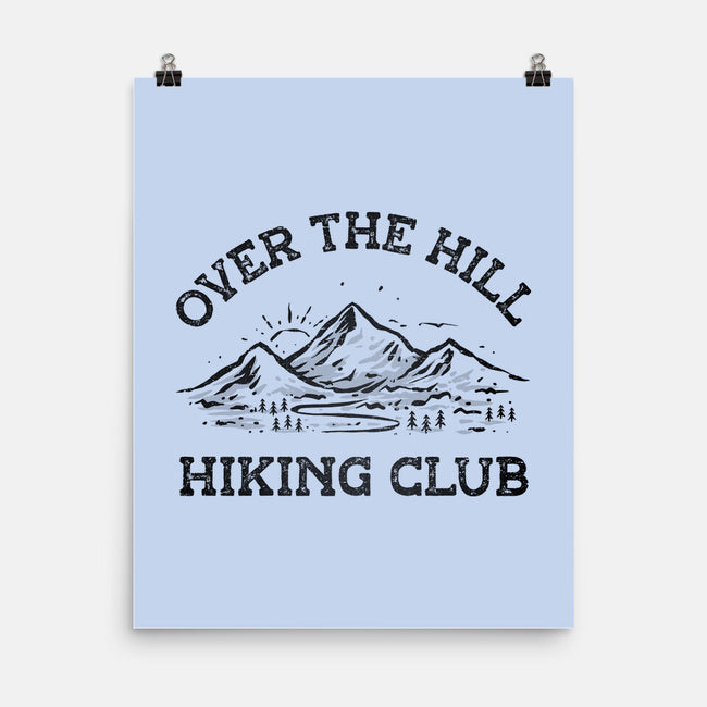 Over The Hill Hiking Club-None-Matte-Poster-kg07