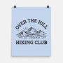 Over The Hill Hiking Club-None-Matte-Poster-kg07
