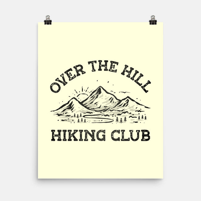 Over The Hill Hiking Club-None-Matte-Poster-kg07