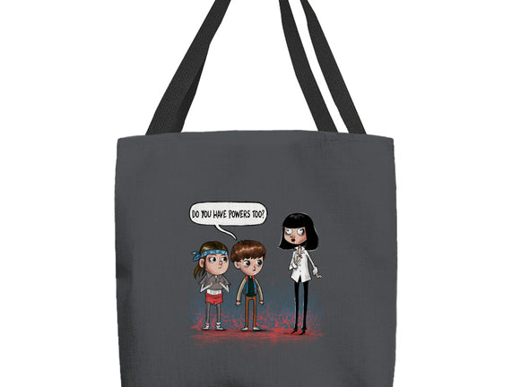 Do You Have Powers Too