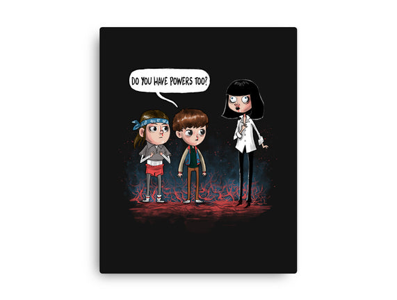 Do You Have Powers Too