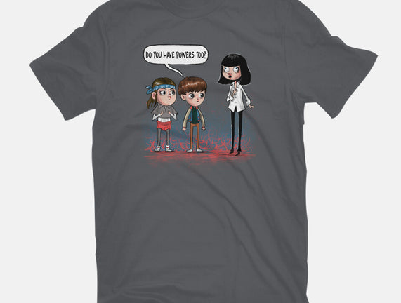 Do You Have Powers Too