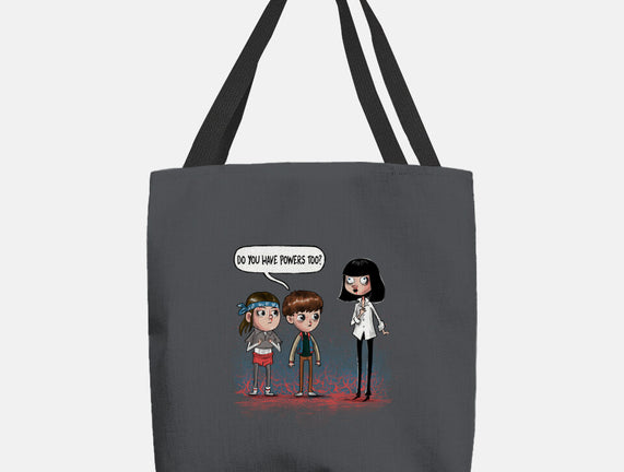 Do You Have Powers Too