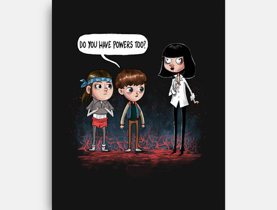 Do You Have Powers Too