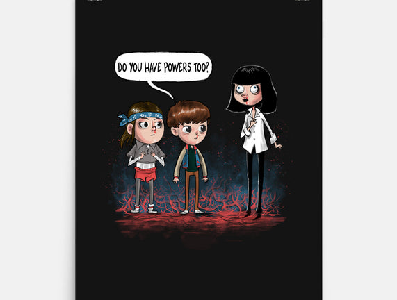 Do You Have Powers Too