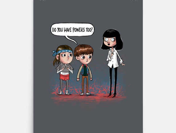 Do You Have Powers Too