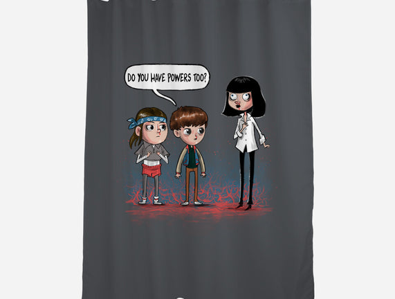 Do You Have Powers Too