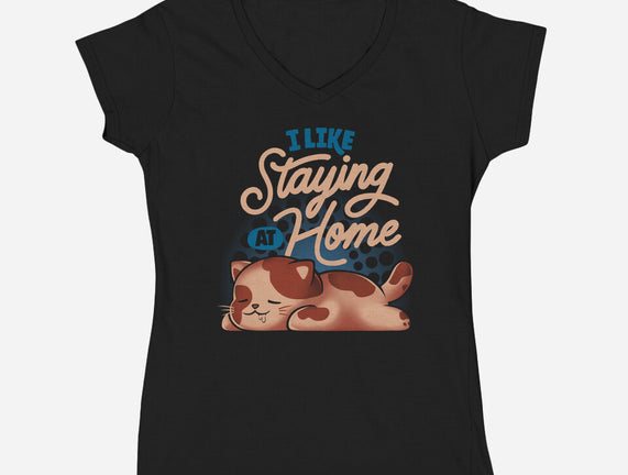 I Like Staying At Home
