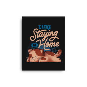 I Like Staying At Home