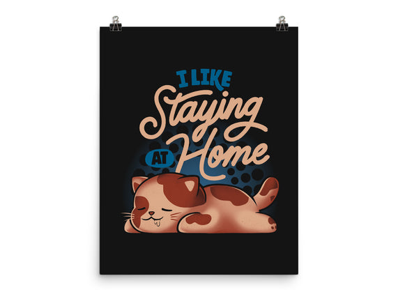 I Like Staying At Home