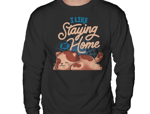 I Like Staying At Home