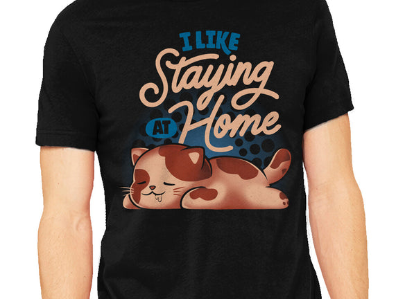 I Like Staying At Home