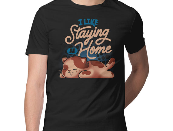 I Like Staying At Home