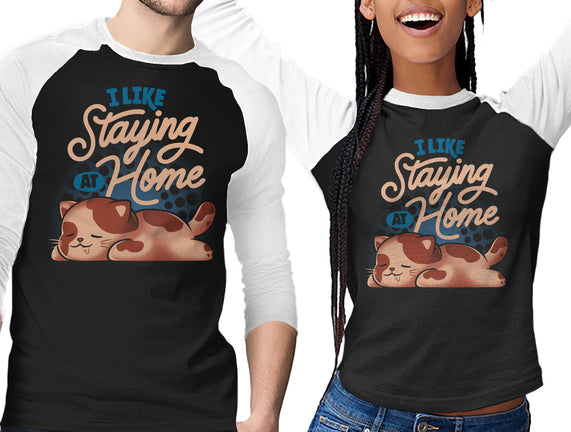 I Like Staying At Home