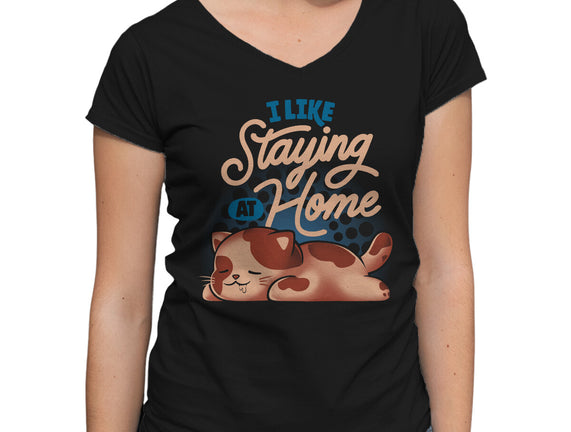 I Like Staying At Home