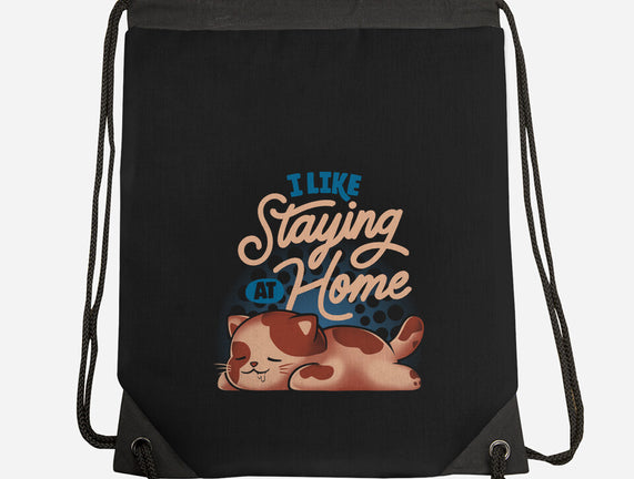 I Like Staying At Home
