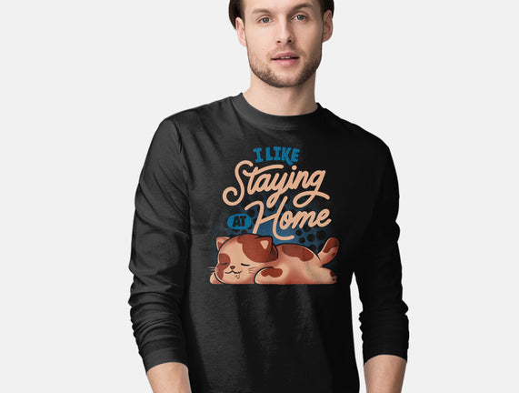 I Like Staying At Home