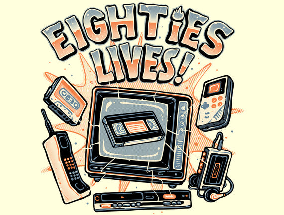 Eighties Lives