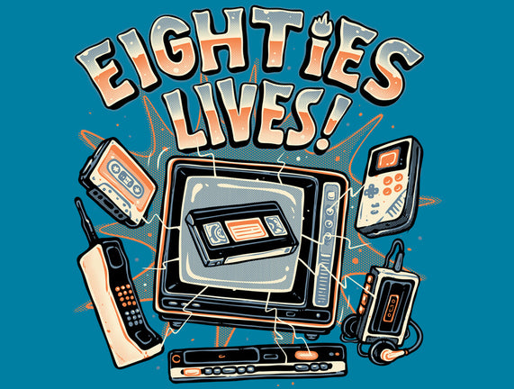 Eighties Lives