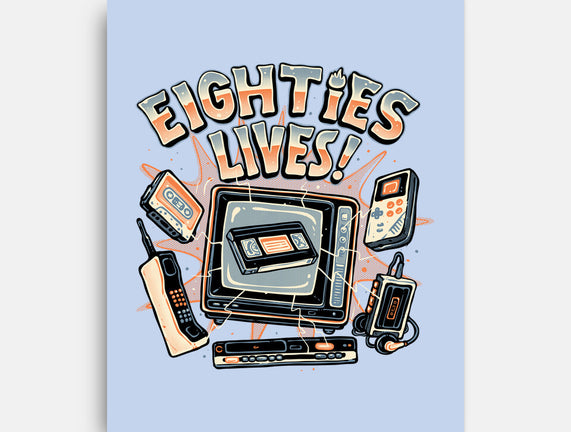 Eighties Lives