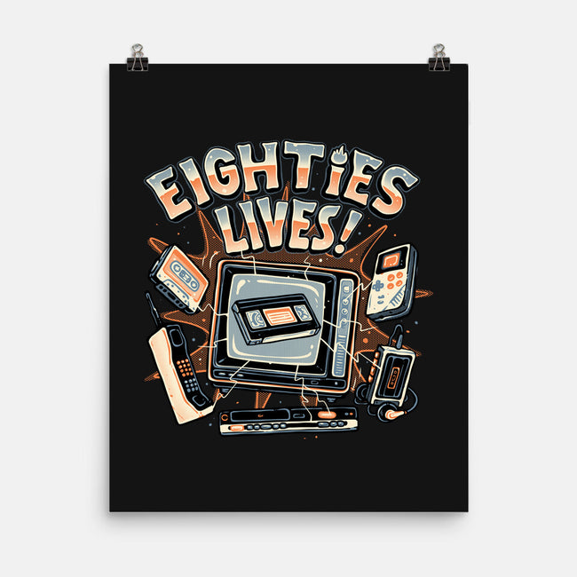 Eighties Lives-None-Matte-Poster-glitchygorilla