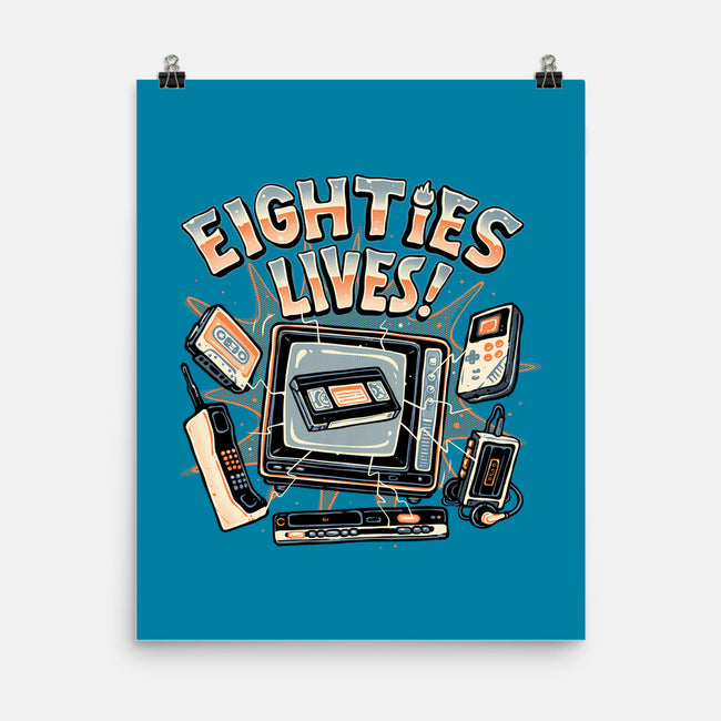 Eighties Lives-None-Matte-Poster-glitchygorilla