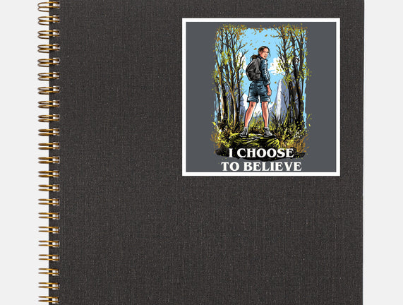 I Choose To Believe