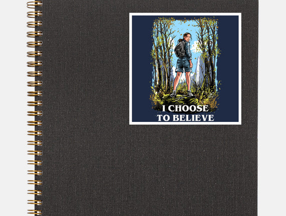 I Choose To Believe