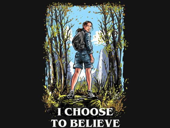 I Choose To Believe