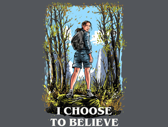 I Choose To Believe