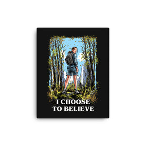 I Choose To Believe