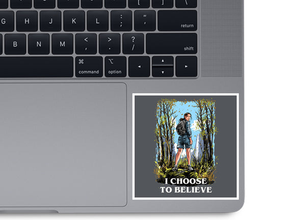 I Choose To Believe