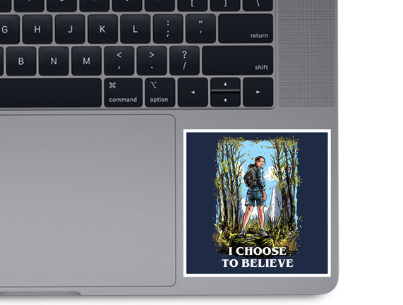 I Choose To Believe