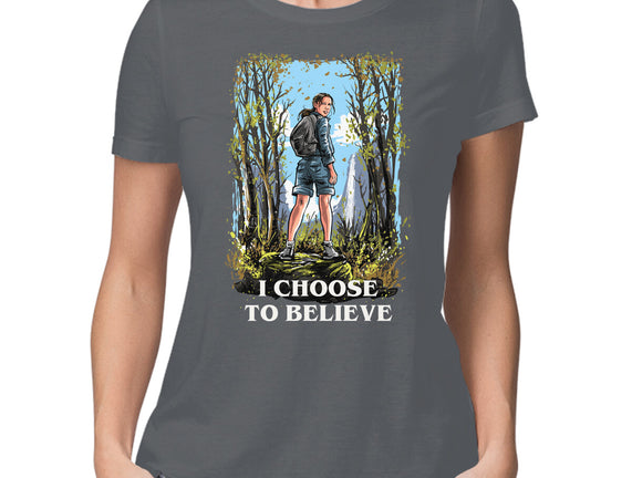 I Choose To Believe