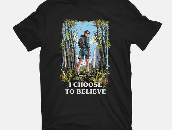 I Choose To Believe