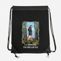 I Choose To Believe-None-Drawstring-Bag-zascanauta