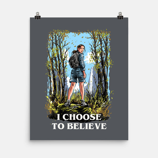 I Choose To Believe-None-Matte-Poster-zascanauta
