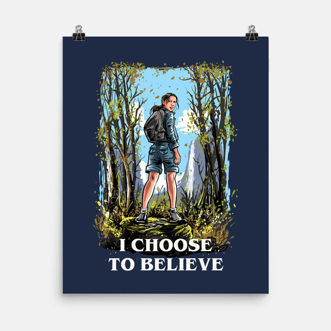 I Choose To Believe-None-Matte-Poster-zascanauta