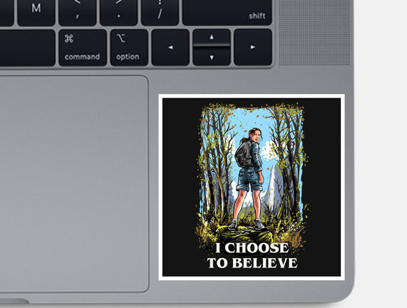 I Choose To Believe