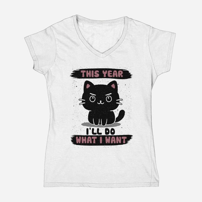 This Year I’ll Do What I Want-Womens-V-Neck-Tee-NMdesign